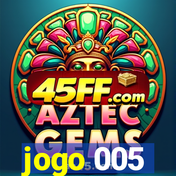 jogo 005